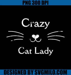 This Crazy Cat Lady, Ladies is Voting Kamala Funny PNG