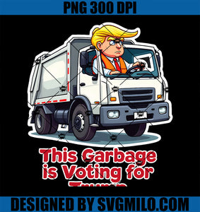 This Garbage is Voting Trump PNG, Funny Garbage Truck Trump 2024 PNG