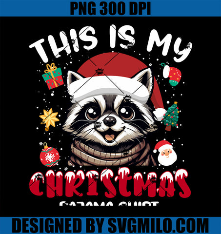 This Is My Christmas Pajama Shirt PNG, Funny Raccoon Xmas Pjs PNG