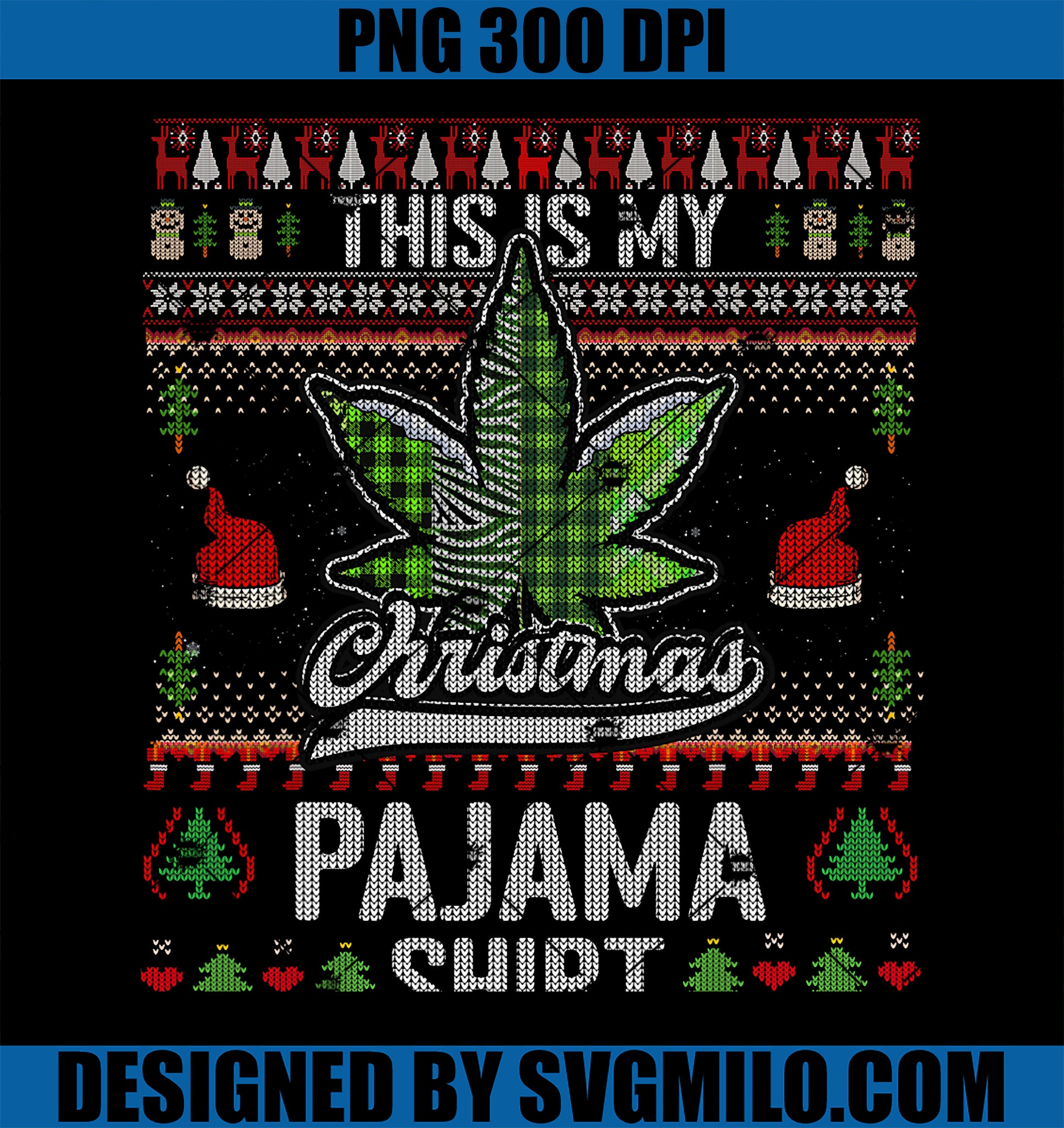 This Is My Christmas Pajama Weed Marijuana Christmas PNG