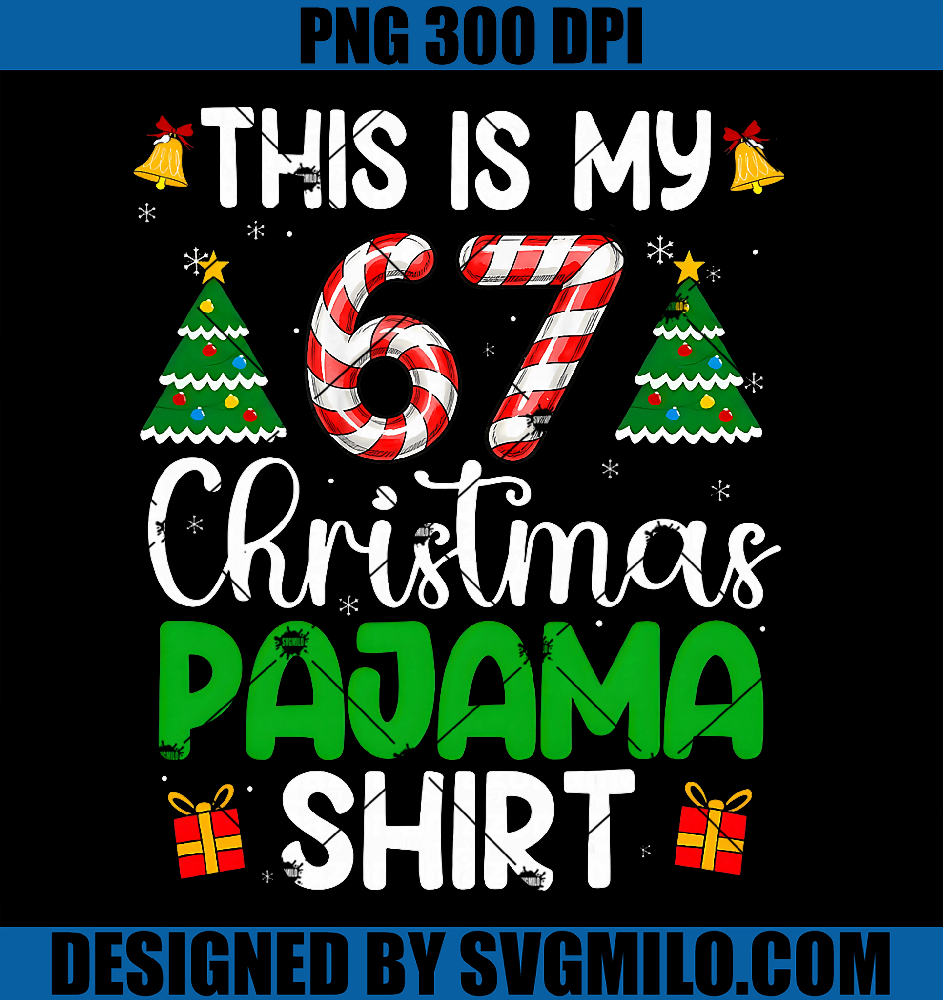 This My 67 Christmas Pajamas PNG, Funny Six Seven Meme Brainrot PNG