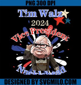 Tim Walz Nucklehead For 2024 Vice President Apparel PNG