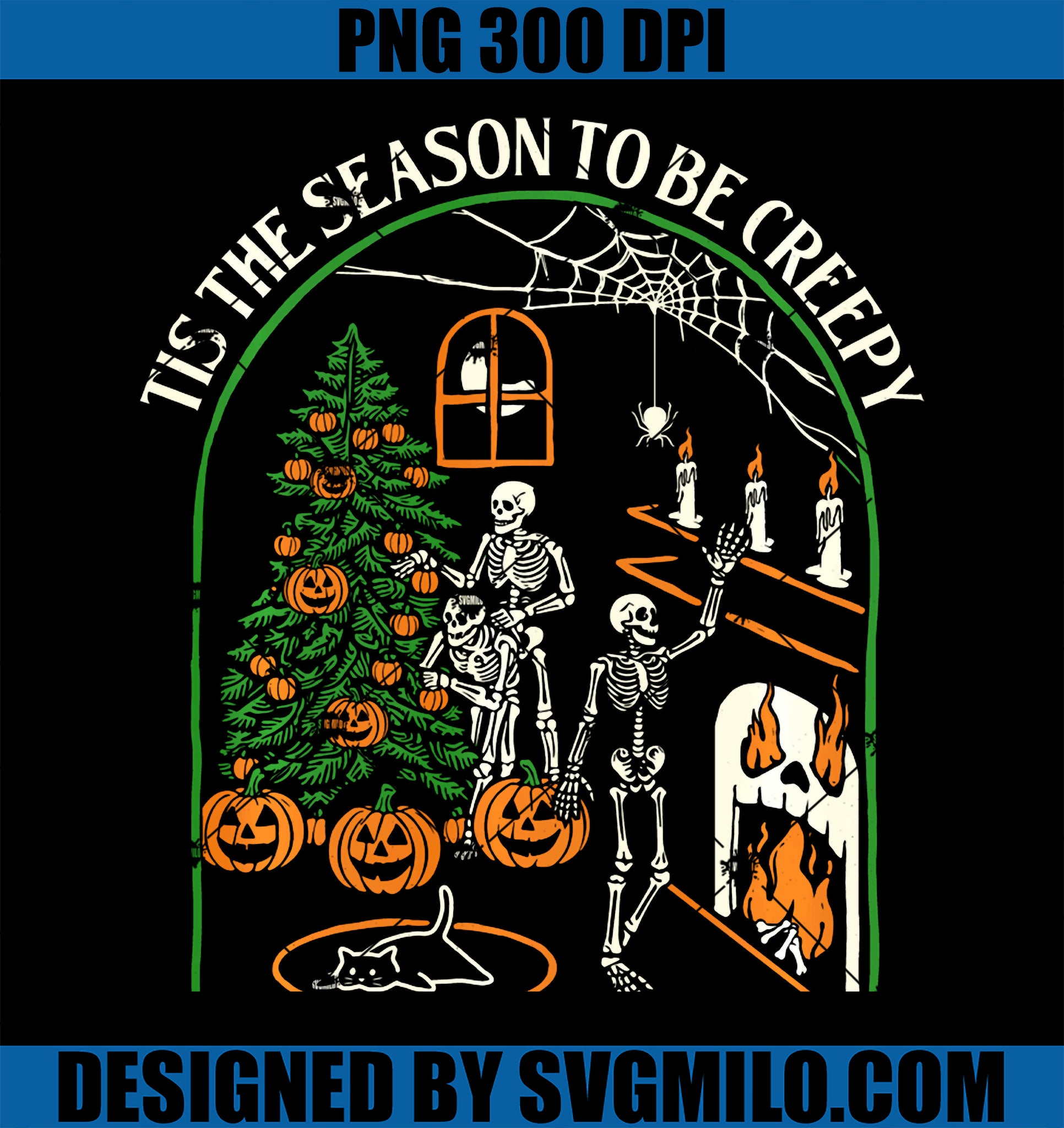 Tis The Season To Be Creepy PNG, Spooky Skeleton Halloween PNG