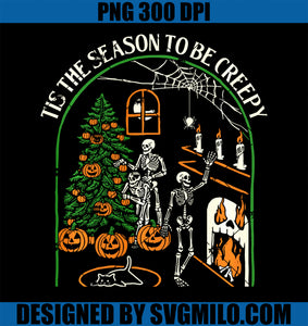 Tis The Season To Be Creepy PNG, Spooky Skeleton Halloween PNG