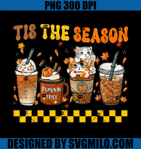 Tis' The Season PNG, Coffee Pumpkin Cat Halloween Fall PNG