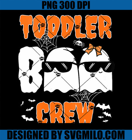 Toddler Boo Crew PNG, Daycare Teacher Trick or Teach Halloween PNG