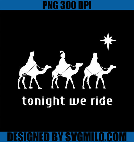 Tonight We Christmas Ride Men With Camel Ride Christian PNG