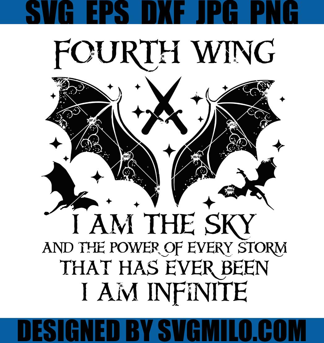 Trendy Fourth Wing SVG, I Am The Sky SVG, Rebecca Yarros SVG
