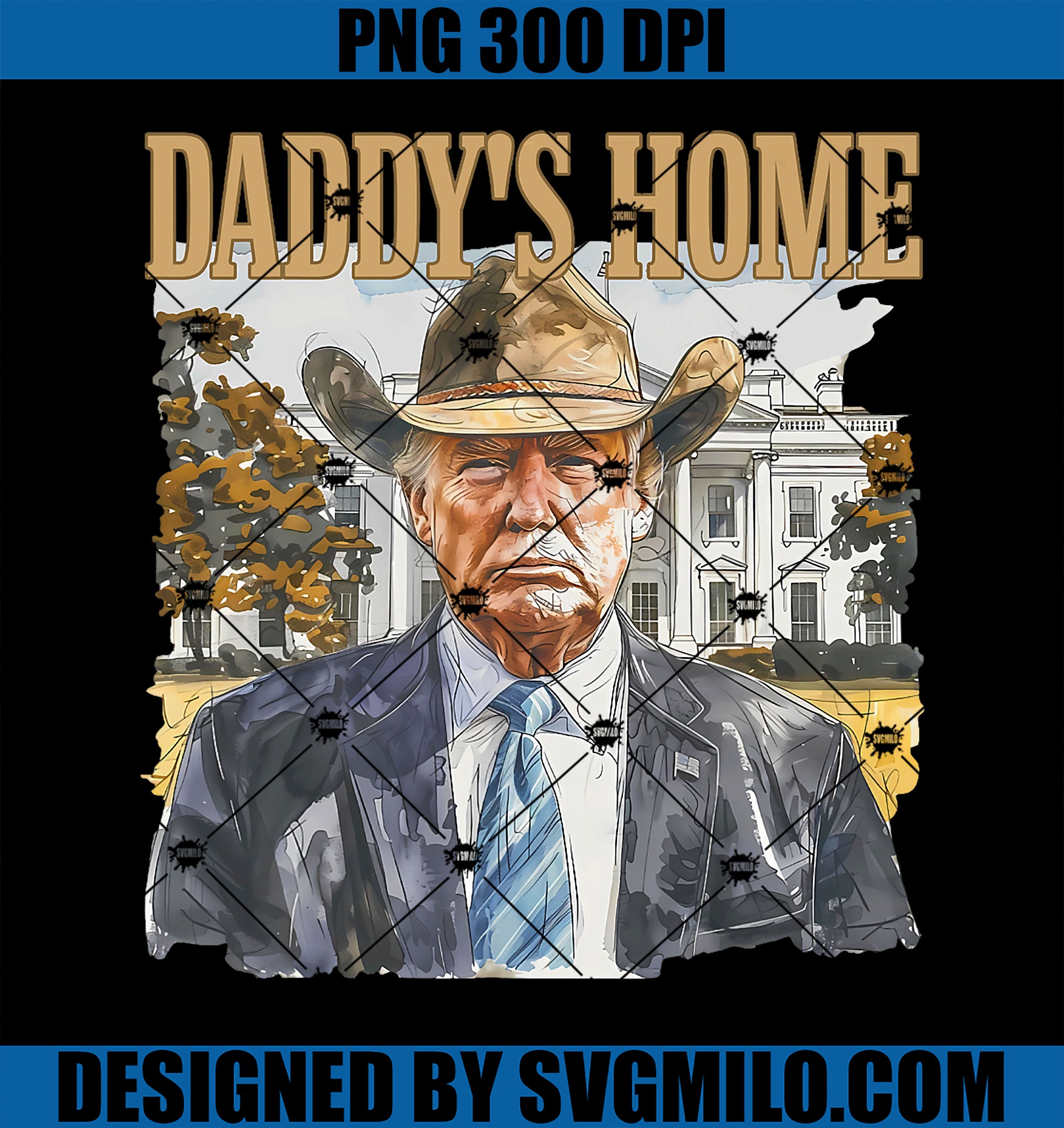 Trump Cowboy Western Daddy_s Home PNG, MAGA Take America Back PNG