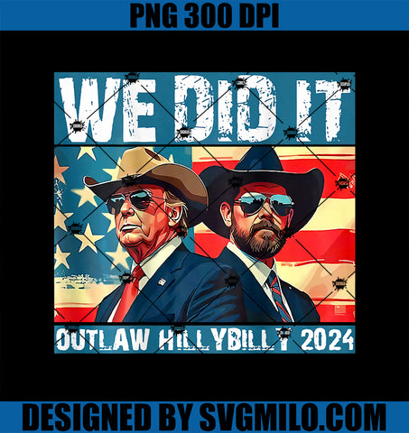 Trump Garbage We Did It Outlaw Hillbilly 2024 PNG