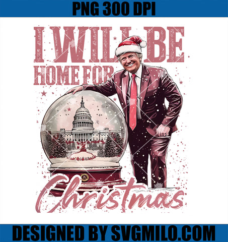 Trump I_ll Be Home for Christmas PNG, Humorous Trump Christmas PNG