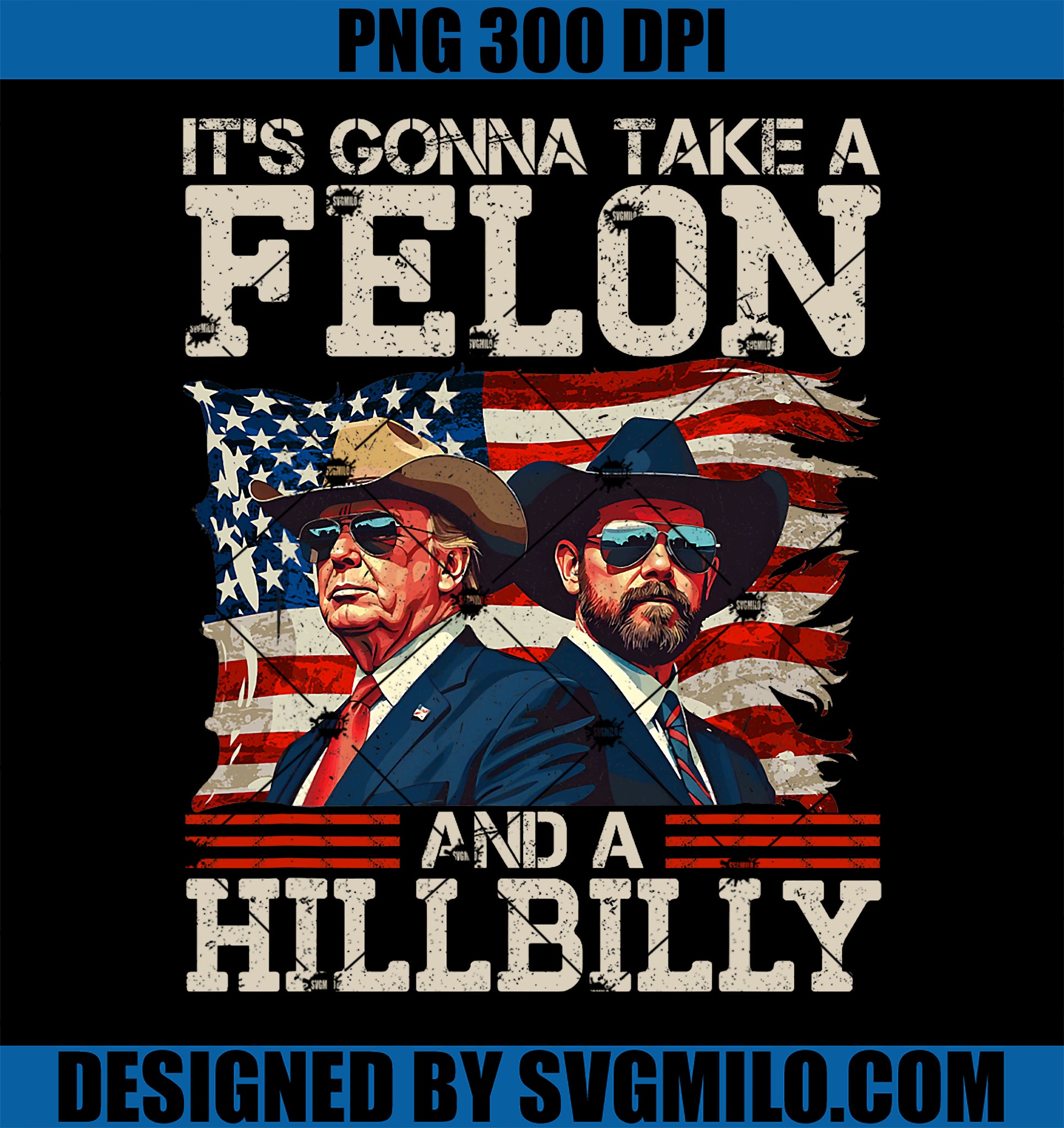 Trump It_s Gonna Take A Hillbilly And A Felon To Fix PNG