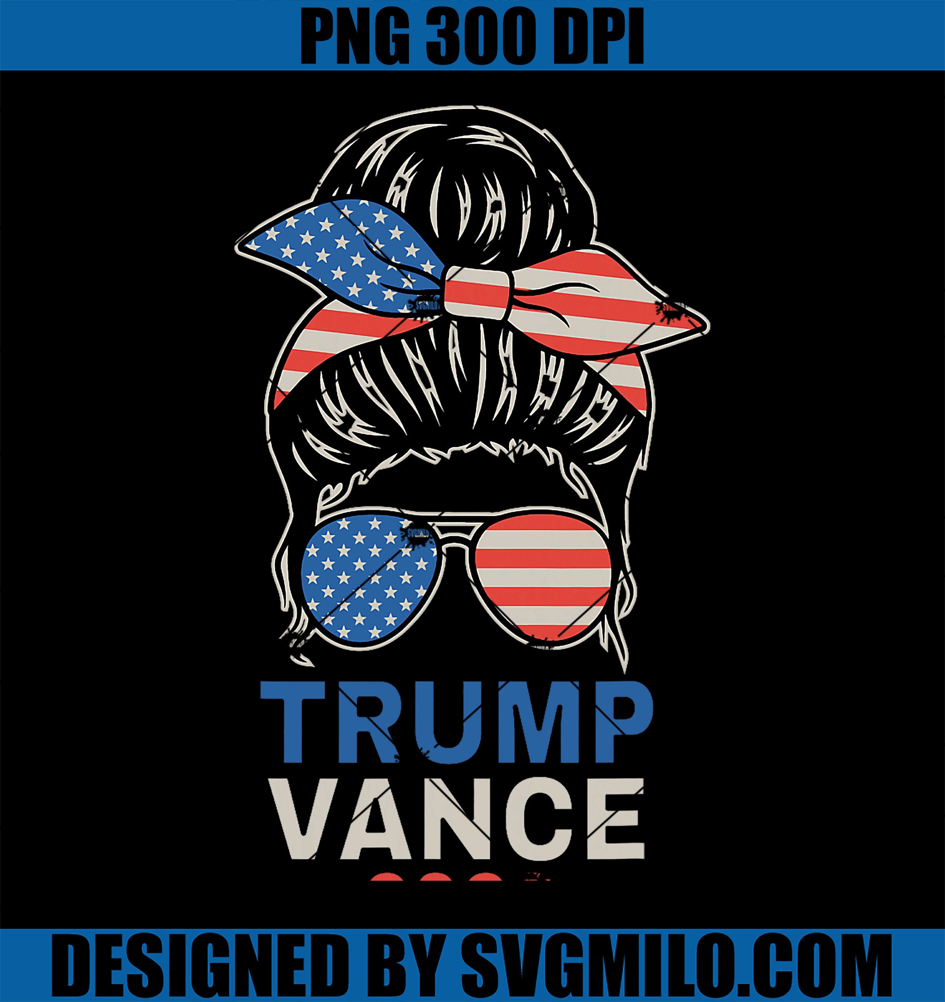 Trump JD Vance Messy Bun US Flag and Star PNG, Trump Vance 2024 PNG