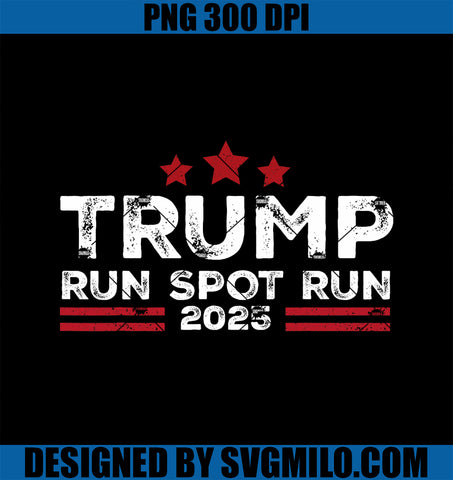 Trump RUN SPOT RUN PNG, Funny Donald Trump Debate Quote 2024 Kamala PNG