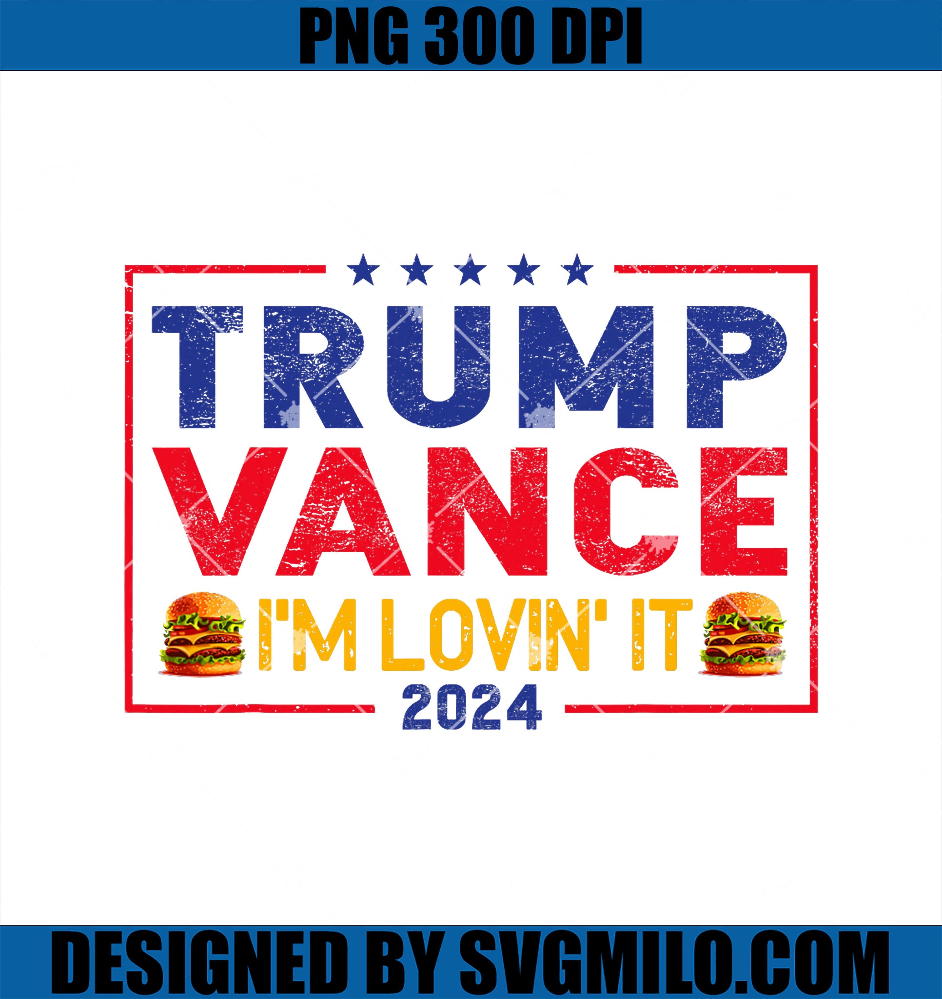 Trump Vance I_m Lovin_ It Hamburger 2024 PNG