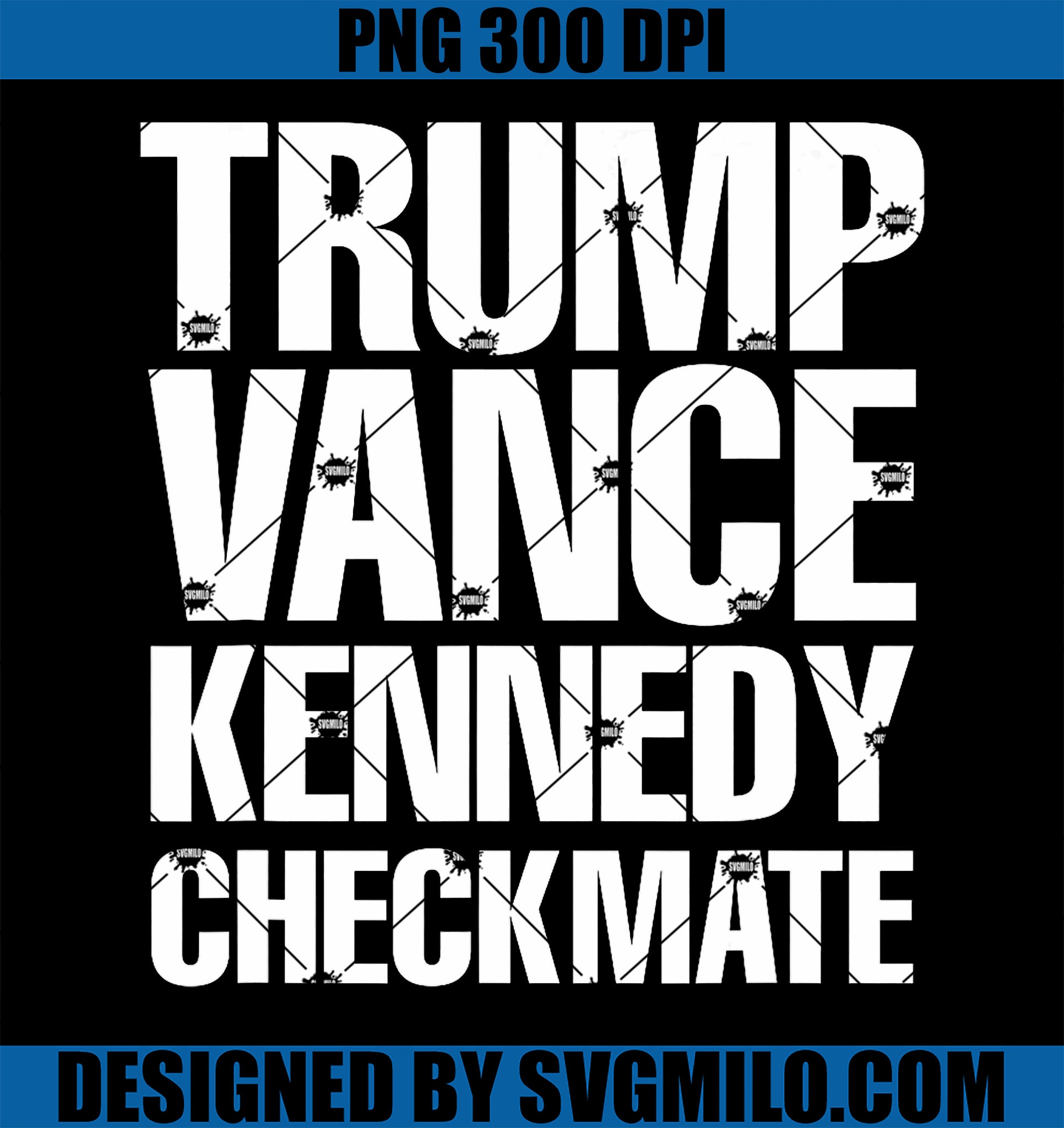 Trump Vance Kennedy Checkmate 2024 Election Republican PNG