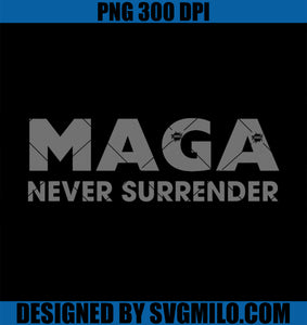 Trump Dark MAGA Never Surrender PNG