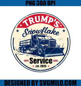 Trump_s Snowflake Removal Service PNG, Trump President 2025 PNG