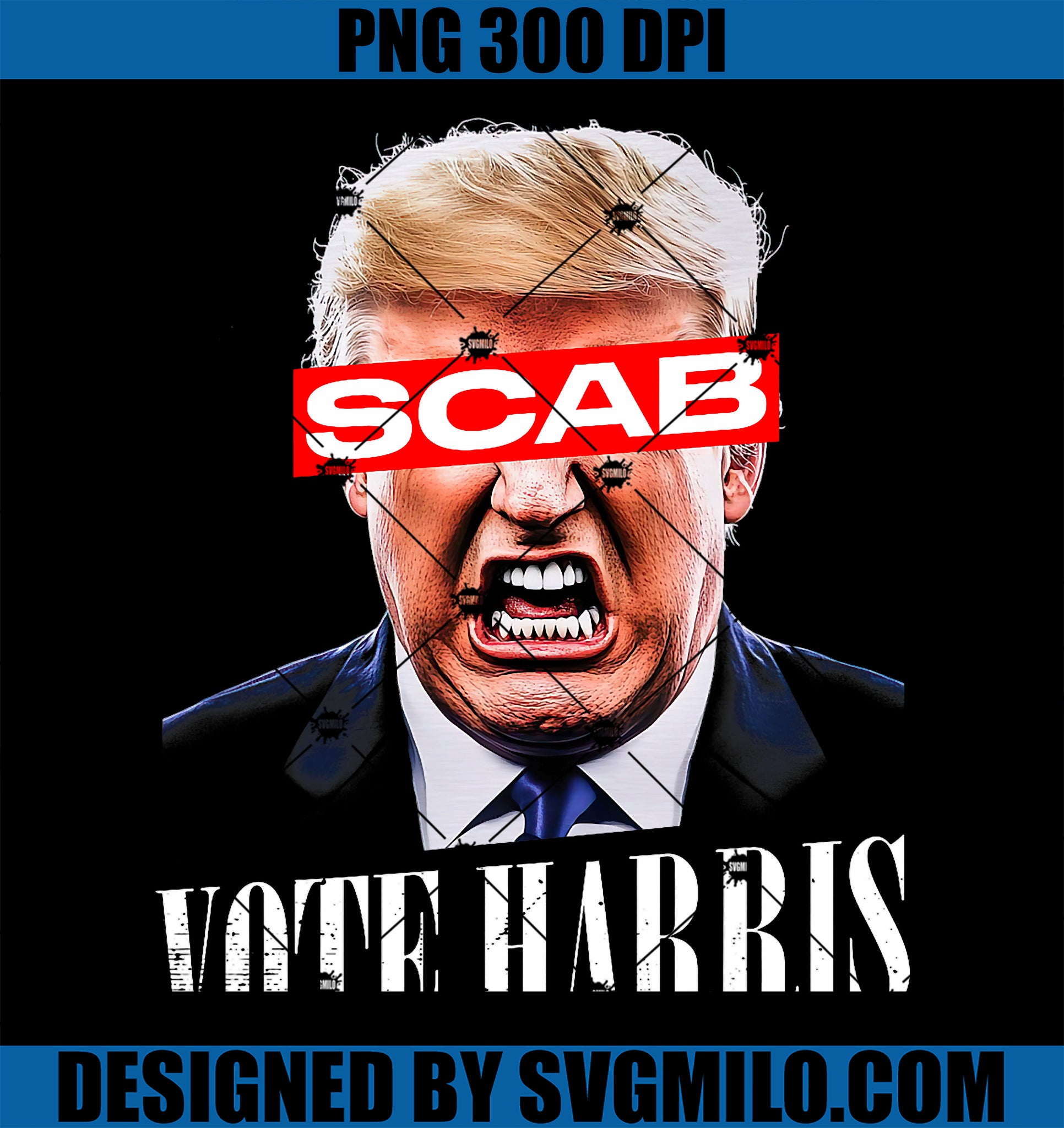 Trump is a Scab PNG, Vote Kamala Harris 2024 PNG ,Harris Walz 2024 PNG