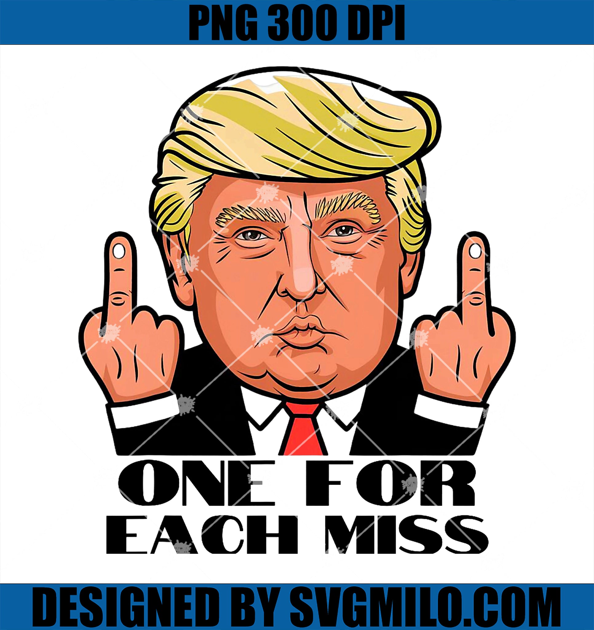 Trump one for Each Miss PNG, Funny Political 2024 Election Trump PNG