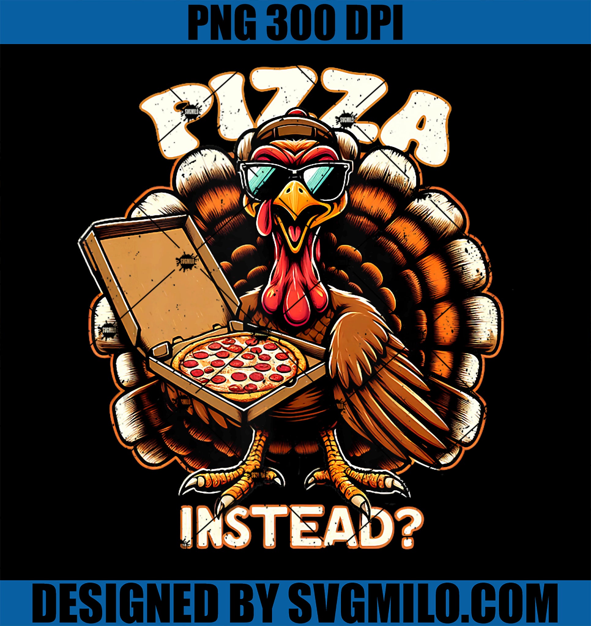 Turkey Lets Have Pizza Instead PNG, Funny Thanksgiving Pizza PNG