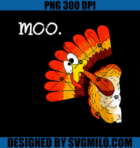 Turkey Moo Funny Thanksgiving PNG