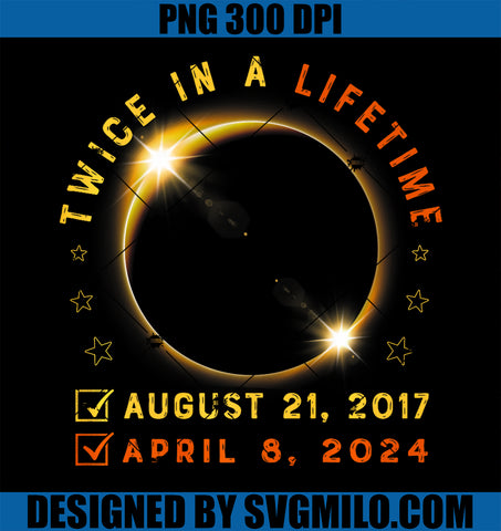 Twice In A Lifetime Solar Eclipse PNG, 2024 Total Eclipse Premium PNG