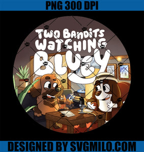 Two Bandits Watching Bluey Podcast PNG, Bluey Cute PNG