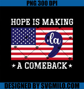 US flag HOPE IS MAKING A COMEBACK Kamala Harris 2024 PNG