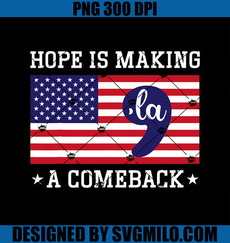 US flag HOPE IS MAKING A COMEBACK Kamala Harris 2024 PNG