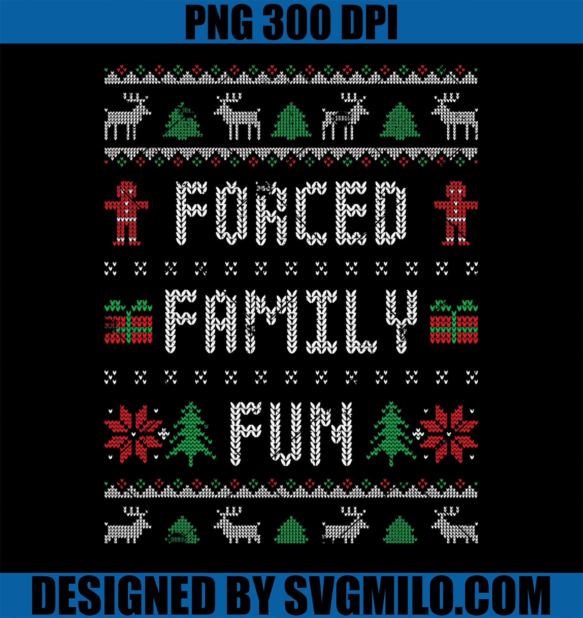 Ugly Christmas Sweater Forced Family Fun Christmas PNG