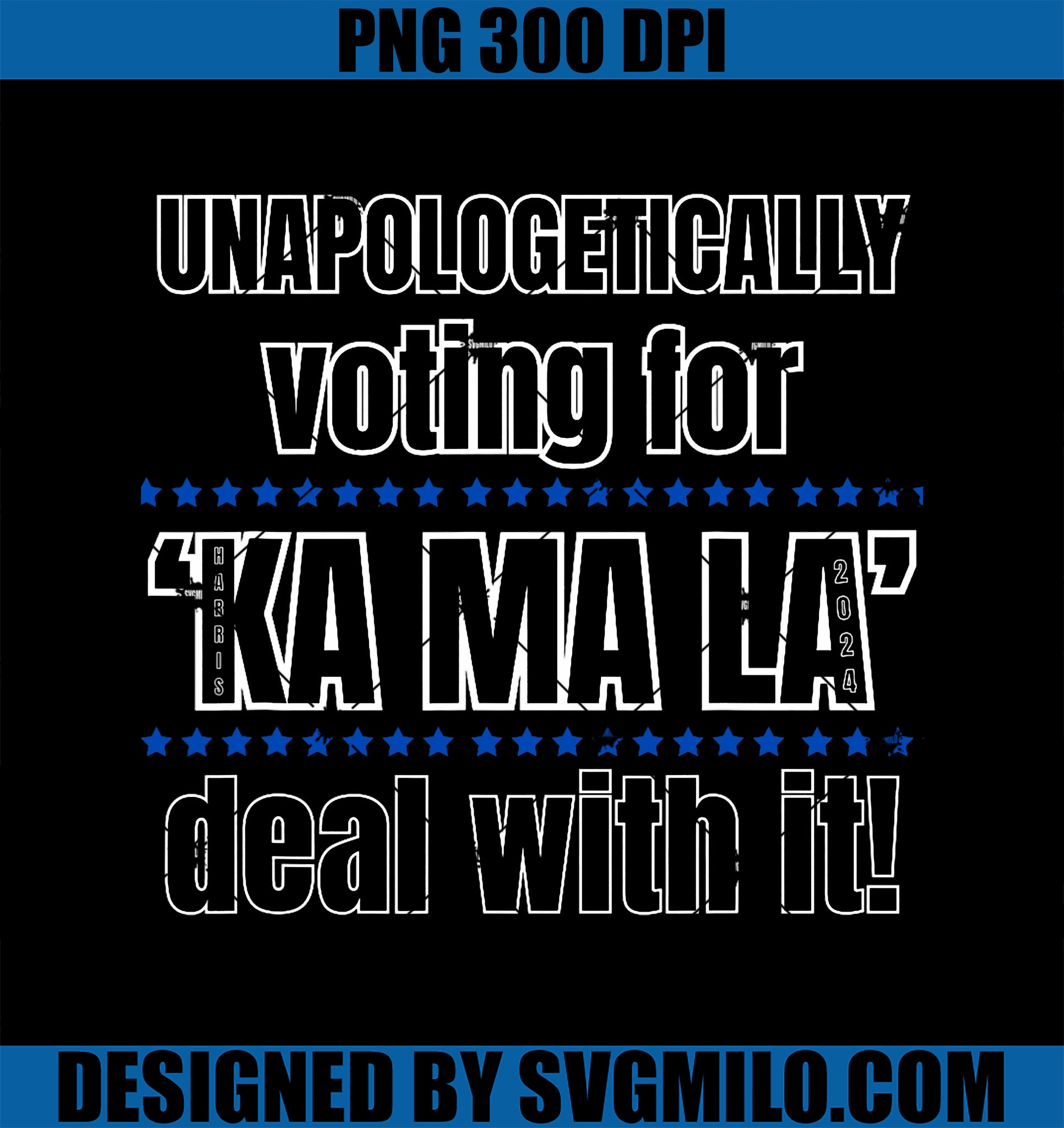 Unapologetically voting for Kamala Deal With It PNG