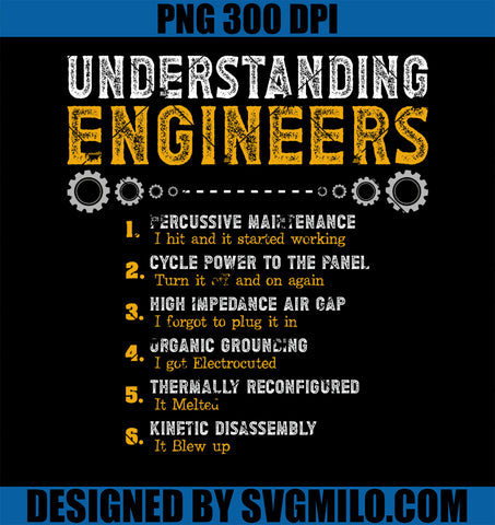 Understanding Engineers PNG, Funny Engineering Humor Engineers PNG