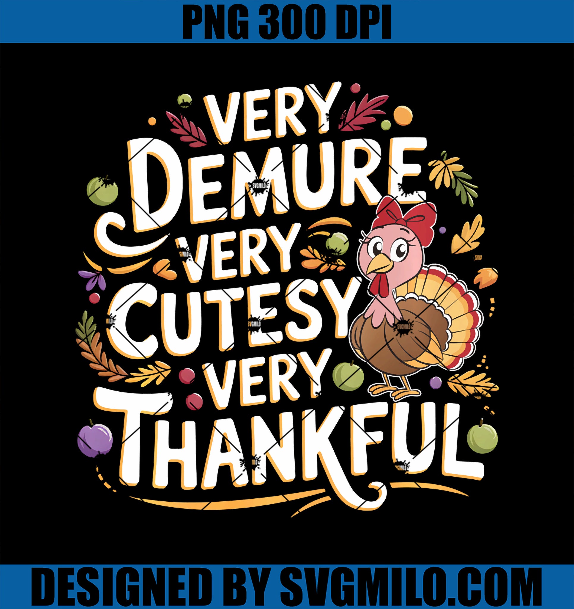 Very Demure Very Cutesy Very Thankful, Funny Thanksgiving PNG