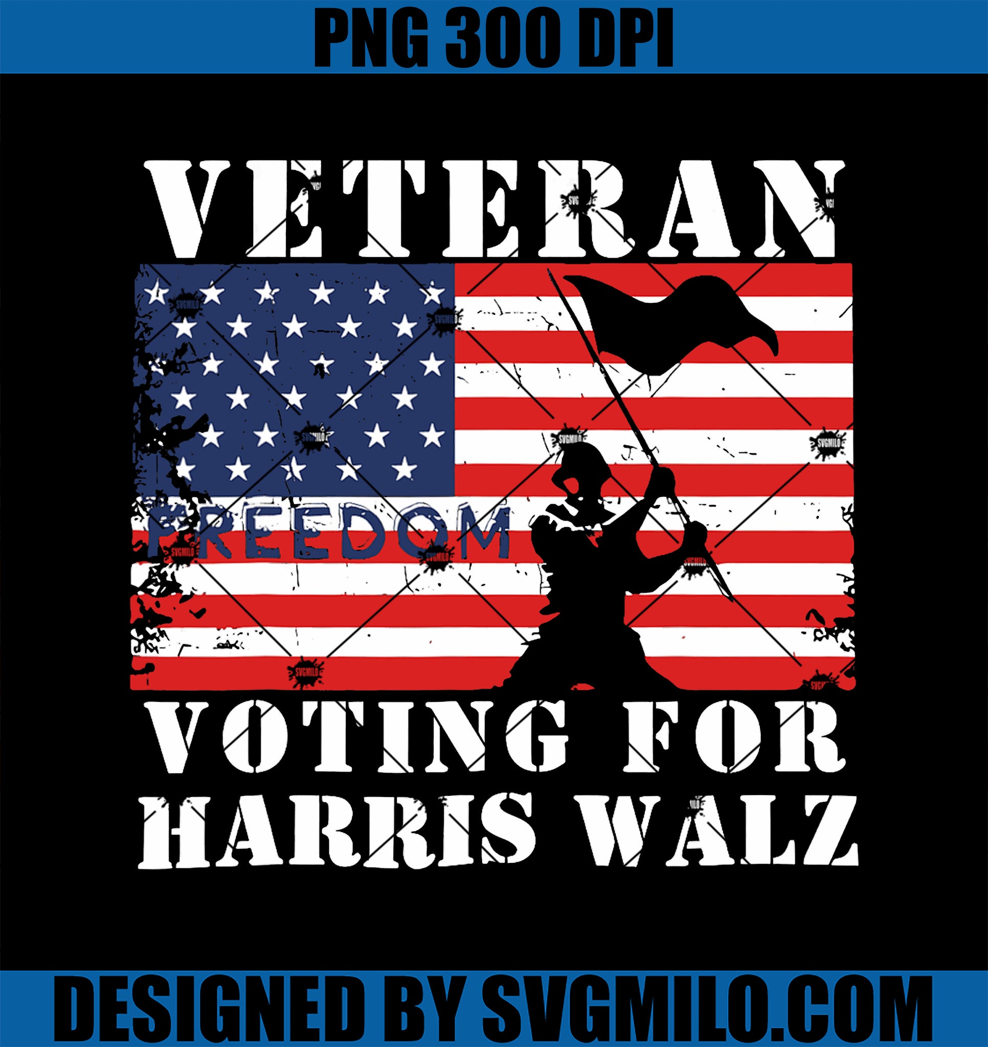 Veteran Freedom Voting for Harris Walz Waltz USA Flag PNG