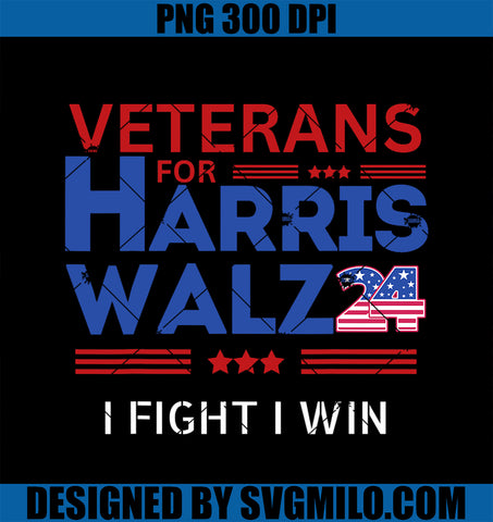 Veterans For Harris Walz I Fight I Win Election Campaign PNG