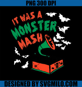 Vintage Funny It Was A Monster Mash Dark Humor Halloween PNG