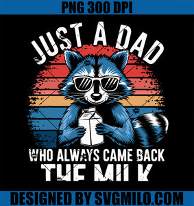 Vintage Racoon Just A Dad Who Always Came Back With PNG