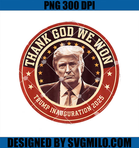 Vintage TRUMP THANK GOD WE WON 45 47 Inauguration Souvenir Premium PNG