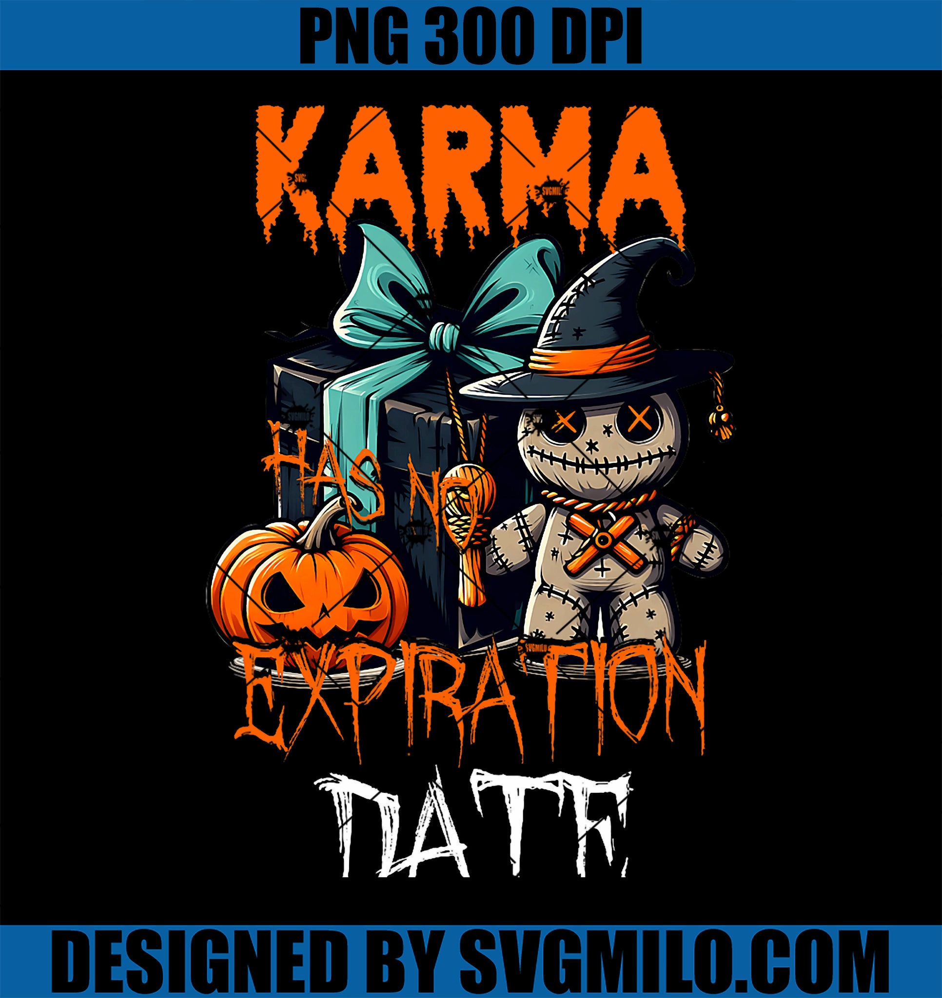 Voodoo Doll Halloween PNG, Karma Has Not Expiration Date PNG