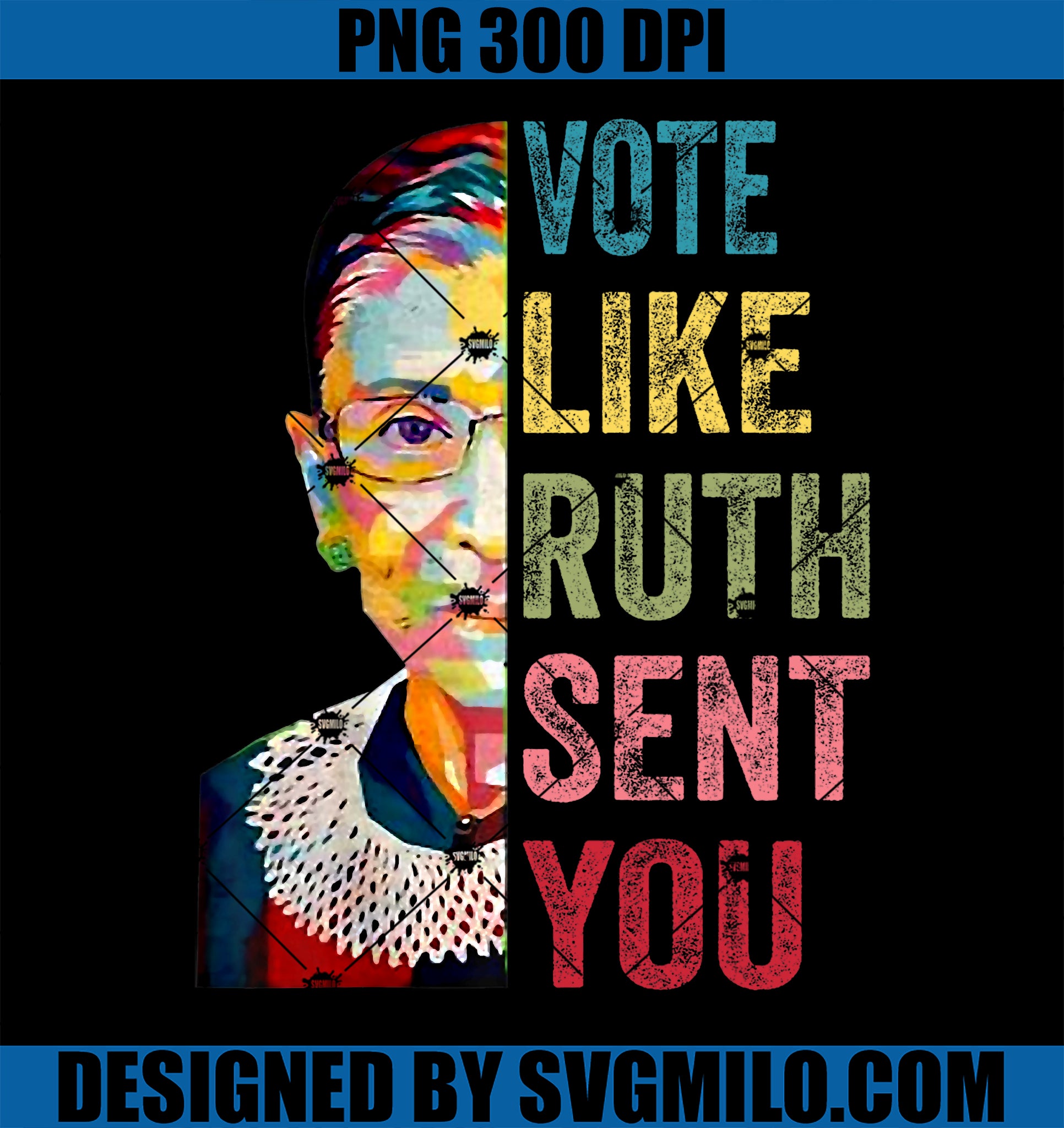 Vote Like Ruth Sent You Vintage Voting Feminist PNG