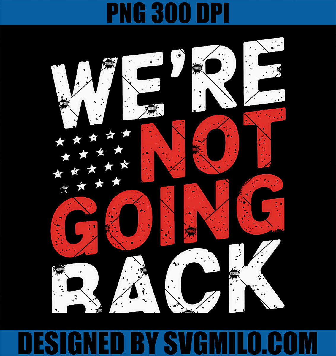 Wearenotgoingbackpng Kamalaharriswaltz24pngcopy 1200x1200 Jpg V 1726150861