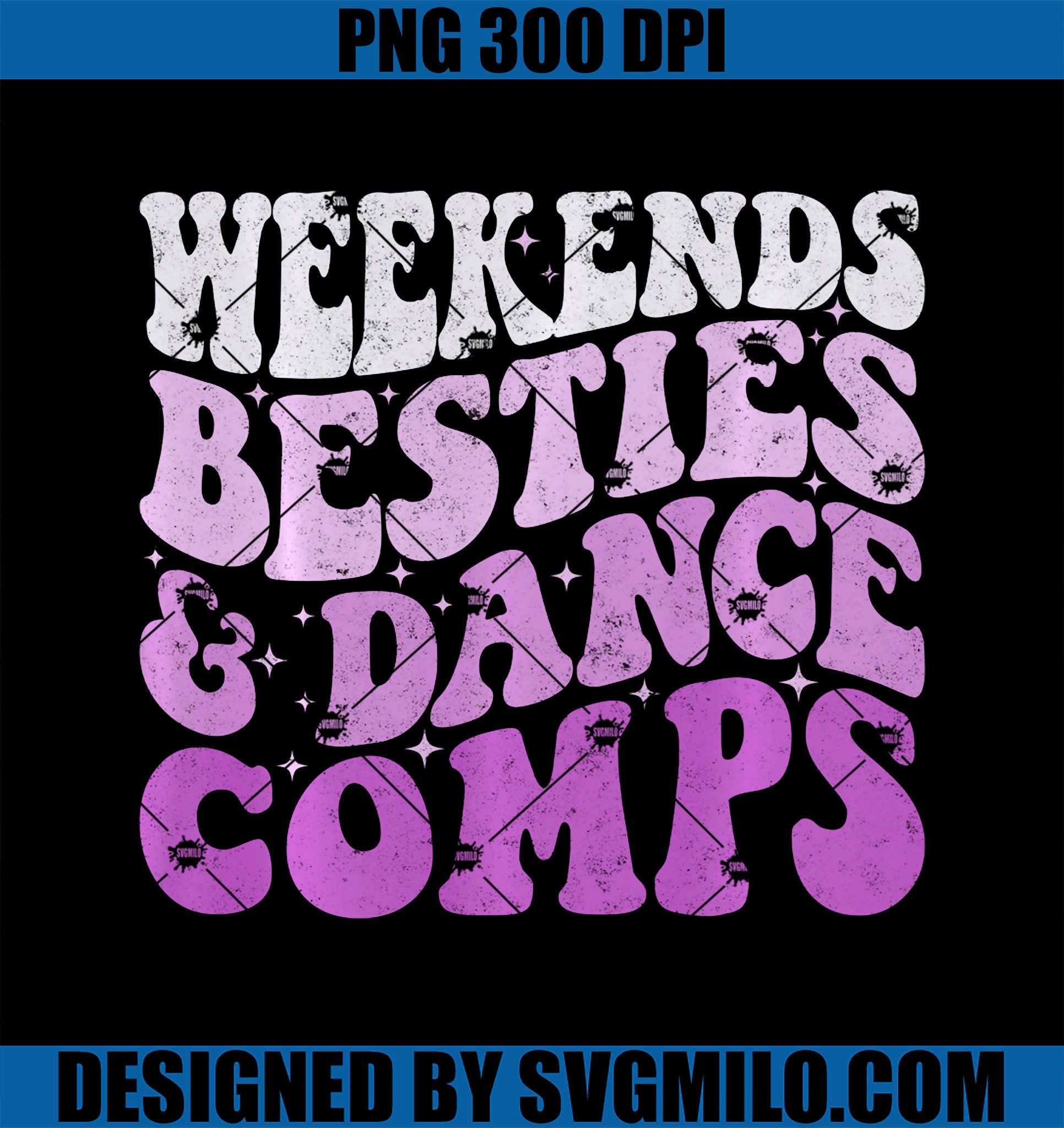 Weekends Besties Dance Comps PNG, Groovy Cheer Dance Mom Daughter PNG