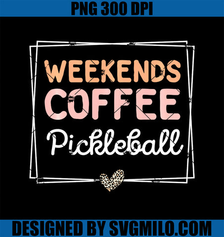 Weekends Coffee Pickleball PNG, Cute Retro Mom Life With Sayings PNG