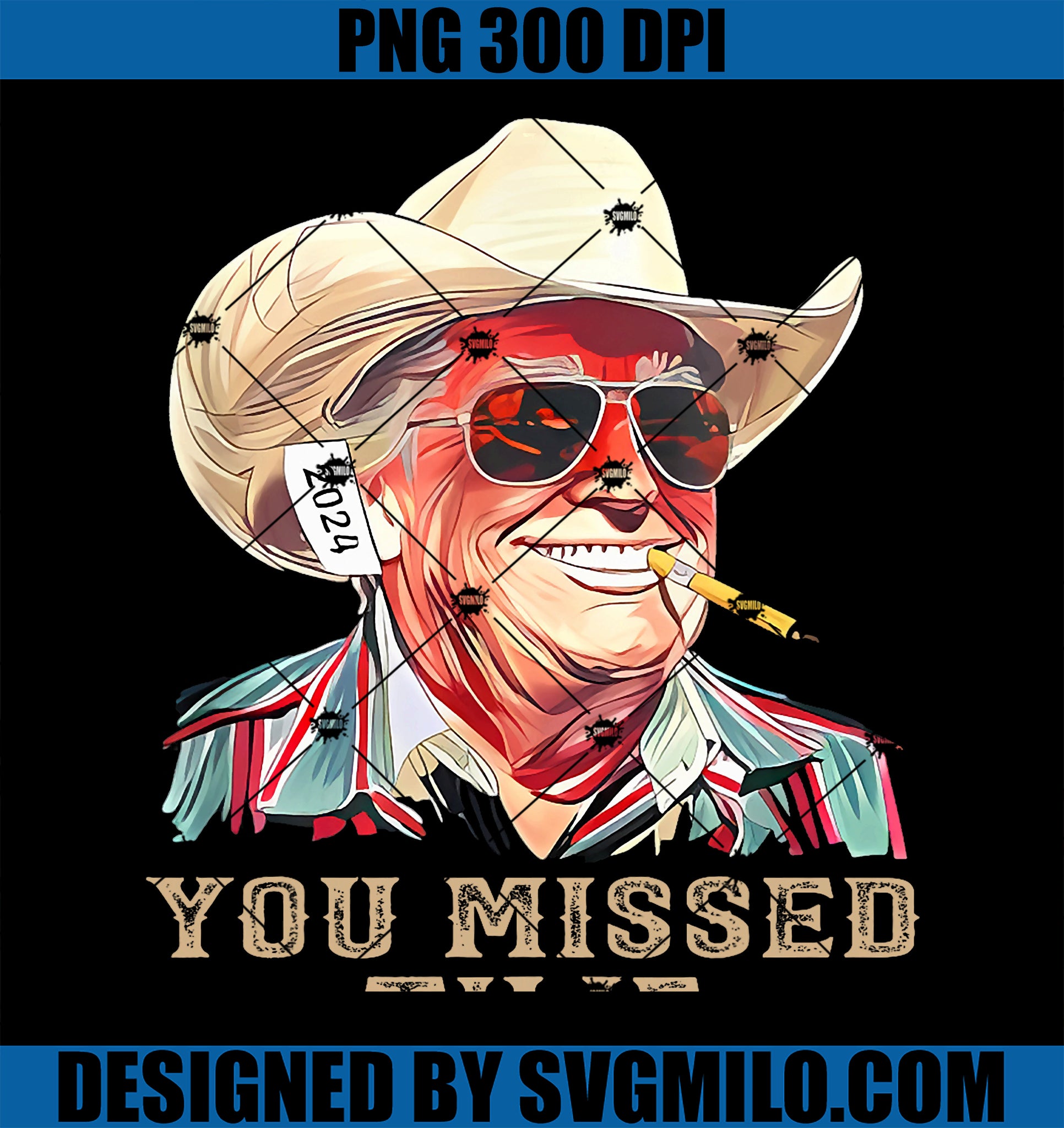 Western Trump Cowboy You Missed Twice PNG, Trump 2024 PNG