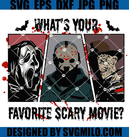 What's Your Favorite Scary Movie SVG, Horror Halloween SVG