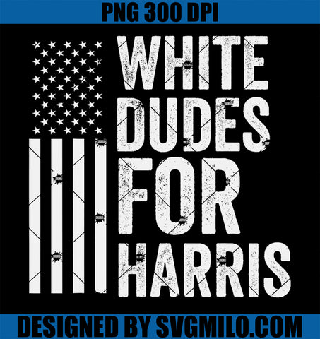 White Dudes For Harris Support President Kamala USA Flag PNG