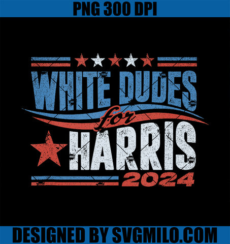 White Dudes For Kamala Harris 2024 For President Election PNG