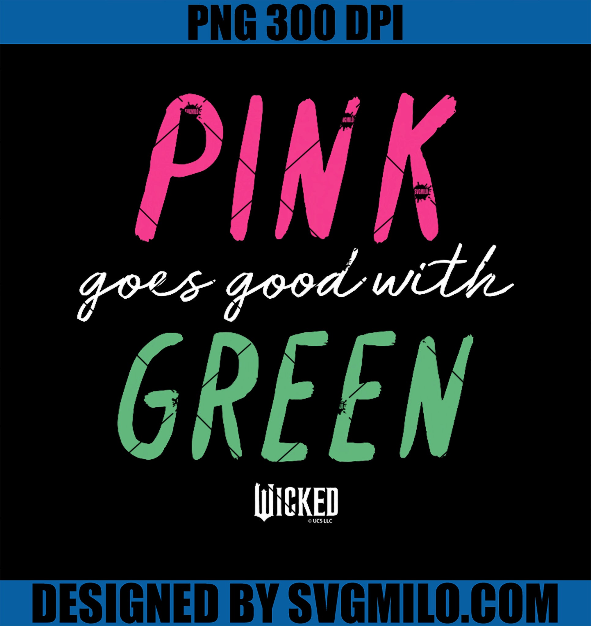 Wicked Pink Goes Good With Green PNG