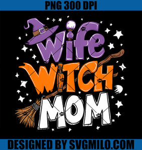 Wife Witch Mom PNG, Funny Halloween Family PNG